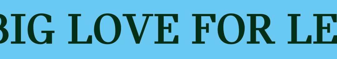 Looping ‘Big Love for Leipzig’ text banner.